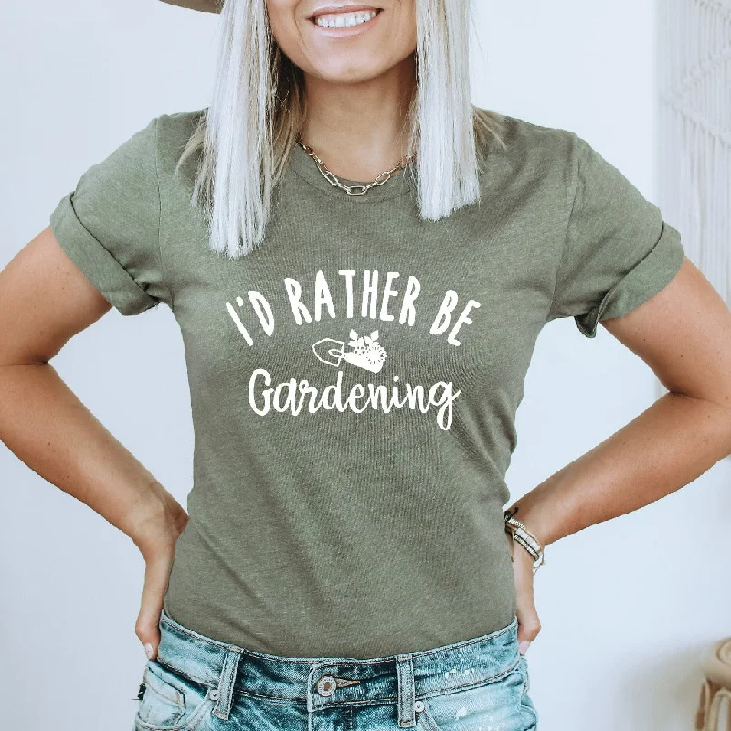 Gardening Shirt, I'd Rather Be Gardening TShirt, Gift for Gardener, Plant Lovers, Gift for Plant Lover