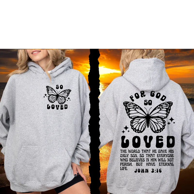 Women's Hoodies - God Loved the world He gave his only Son 9-6