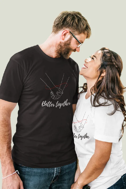 Better Together Couple T Shirt