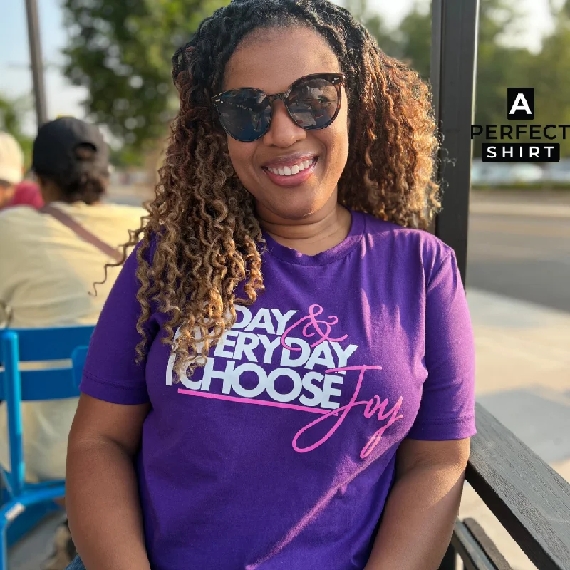 Today & Everyday I Choose Joy Unisex T-Shirt