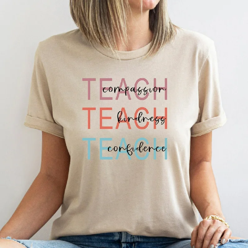 Cute Teach Shirt, Compassion Kindness Confidence Teacher TShirt, Teacher Appreciation Gifts